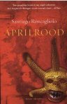 S. Roncagliolo - Aprilrood