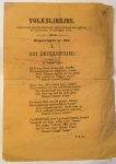 [Pamphlet/Liedtekst/Song] - Pamphlet. VOLKSLIEDJES, gedrukt en rondgestrooid bij den allegroischen optocht te Vlissingen, 8 september 1873. Zegewagen no 33 I Het Drukkerslied (De bekende wijze), Signed by J.C.A. and at the back: II Een Wilhelmuslied in 1873 (de bekende w...