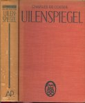 Coster, Charles de - De Legende en de Heldhaftige, Vrolijke en Roemrijke Daden van Uilenspiegel en Lamme Goedzak in Vlaanderen en Elders