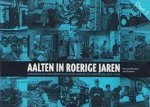 Hans de Beukelaar, Aad Schepers - Aalten in roerige jaren. Deel 3