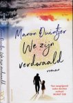 Duintjer, Manon - We zijn verdwaald