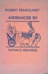 Franquinet, Robert - Andrianoer en Fatima's heimwee