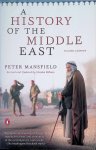Mansfield, Peter & Nicolas Pelham (Editor) - A History of the Middle East