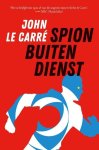 John Le CarrÃ© - Spion buiten dienst
