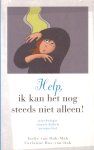 Dok-Mak, Ineke / Ros-van Dok, Carianne - Help, ik kan het nog steeds niet alleen! Psychologie vanuit bijbels perspectief