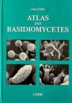 KELLER, JEAN. - Atlas Des Basidiomycetes. Vus Aux Microscopes Electroniques.