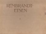 Kellen, J. Philip van der (uitgegeven onder leiding van)  (ds3002) - Rembrandt-Etsen I II en III. Uit het Rijksprentenkabinet te Amsterdam