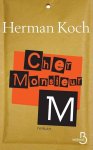 Herman Koch - Cher Monsieur M.
