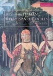 Cole, Alison - Art of the Italian Renaissance Courts: Virtue and Magnificence