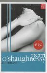 P. O'Shaughnessy - Achterland