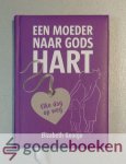 George, Elizabeth - Een moeder naar Gods hart --- Elke dag op weg George, Elizabeth - Een moeder naar Gods hart --- Elke dag op weg