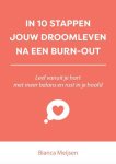 Bianca Meijsen - In 10 stappen jouw droomleven na een burn-out / In 10 stappen