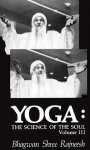 Osho (Bhagwan Shree Rajneesh) - Yoga - The Science of the Soul Volume 3 Osho (Bhagwan Shree Rajneesh) - Yoga - The Science of the Soul Volume 3