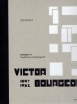 BOURGEOIS, Victor - Iwan STRAUVEN - Victor Bourgeois - 1897-1962 - Modernity, Tradition & Neutrality.