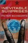 Peter Schwartz - Inevitable Surprises A Survival Guide for the 21st Century