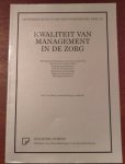 drs. Leo Boon samenstelling en redactie - Kwaliteit van management in de zorg / druk 1