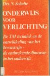 Schulte, N. - Onderwijs voor verlichting. De TM techniek en de ontwikkeling van het bewustzijn