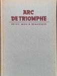 REMARQUE Erich Maria [REMARK Erich Paul] - Arc de Triomphe (vertaling van Arc of Triumph - 1945)
