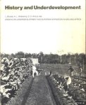 Blussé, L. & H.L. Wesseling & G.D. Winius - History and Underdevelopment. Essays on underdevelopment and European expansion in Asia and Africa