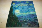 Heugten, S. van, Stolwijk, C., Pissaro, J. - Van Gogh and the Colours of the Night