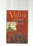 Groeneveld, F/Steketee, M - Vijftig jaar later