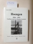 Schüller, Heinz: - Hoengen 1816-1933 : Vom Bauerndorf zur Bergbau-Gemeinde, Band II: