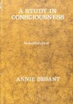 Besant, Annie - A Study in Consciousness