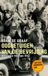 Bram de Graaf - (1) Ooggetuigen Van De Bevrijding