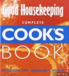 Diverse auteurs - Good Housekeeping, complete cook's book: techniques, tips, ingredients, recipes