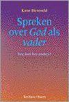 Kune Biezeveld - Spreken over God als vader