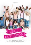 Eva Yoo Ri 229800 - Single supermom het handboek voor de alleenstaande moeder