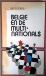 BOHETS Jan - België en de multinationals