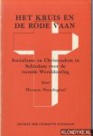 Noordegraaf, Herman - Het kruis en de rode vaan. Socialisme en Christendom in Schiedam voor de Tweede Wereldoorlog