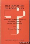 Noordegraaf, Herman - Het kruis en de rode vaan. Socialisme en Christendom in Schiedam voor de Tweede Wereldoorlog