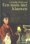 Dijkzeul, Lieneke - Een muis met klauwen