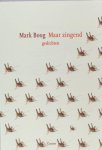 Boog, Mark. - Maar zingend.