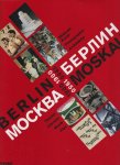 Antonowa, Irina & Merkert, Jörn (Hrsg.) - Berlin Moskau, 1900-1950 : Moskva Berlin, 1900-1950