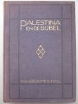 James Neil - Palestina en de Bijbel. toelichting van zeden, gewoonten en beeldspraak in de heilige schrift