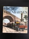 Snell,J.B. - Frühe Eisenbahn