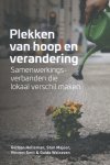 Gerben Helleman, Stan Majoor, Vincent Smit, Guido Walraven - Plekken van hoop en verandering Samenwerkingsverbanden die lokaal verschil maken