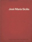 SICILIA, JOSÉ MARIA. - José Maria Sicilia : Peintures de 1987 / Pinturas de 1987.