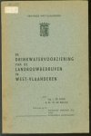 J. de Paepe, Willem de Breuck - De drinkwatervoorziening van de landbouwbedrijven in West-Vlaanderen