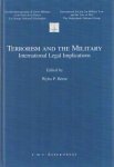Heere, Wybo P. - Terrorism and the Military. International Legal Implications