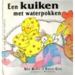 Roddie, Shen en Frances Cony - Een kuiken met waterpokken (lees-en voelboek) Roddie, Shen en Frances Cony - Een kuiken met waterpokken (lees-en voelboek)