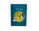 Wilhelm Grimm - De mooiste sprookjes van Grimm Deel 2 De visser en zijn vrouw - Hans en grietje - Kat en muis samen thuis - De kikkerkoning