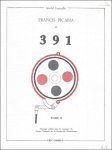 Michel Sanouillet - Francis Picabia et 391 (Tome II)