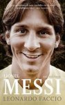 Faccio, Leonardo - Lionel Messi / de jongen die altijd te laat kwam (en nu altijd de eerste is)