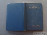 Woodrow Wilson. - Why we are at War. Messages to the Congress January to April, 1917.