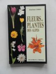 Godet, Jean-Denis - Fleurs et plantes des Alpes