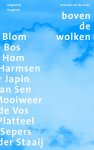 Onno Blom, Jaap Bos, Arthur Japin, Sander Mooiweer - Boven de wolken verhalen uit de verte